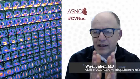 Video interview with Wael Jaber, MD, chair of the 2025 American Society of Nuclear Cardiology (ASNC) annual meeting, director of nuclear cardiology and a professor of medicine at Cleveland Clinic, shares some of the key highlights from the conference.